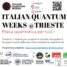 23/05 – UN APERITIVO QUANTISTICO (Italian Quantum Weeks @ Trieste): Cosa propone la scuola su tema Quantum e Tech?