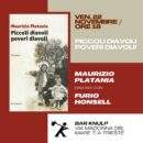 22/11 – PICCOLI DIAVOLI, POVERI DIAVOLI di Maurizio Platania