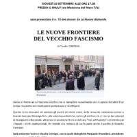 10/09 – LE NUOVE FRONTIERE DEL VECCHIO FASCISMO di Claudia Cernigoi